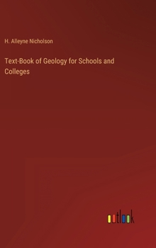 Text-Book of Geology for Schools and Colleges