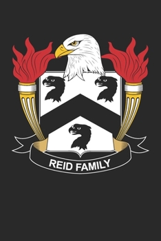 Reid: Reid Coat of Arms and Family Crest Notebook Journal (6 x 9 - 100 pages)