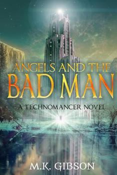 Paperback Angels and the Bad Man Book