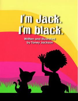 I'm Jack. I'm black