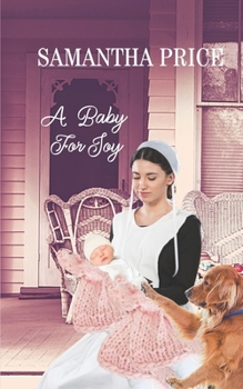 A Baby For Joy - Book #15 of the Amish Bonnet Sisters