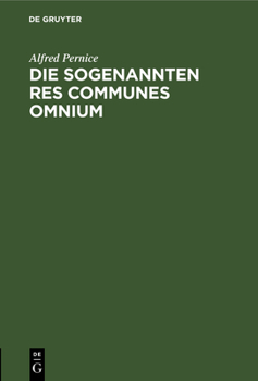 Hardcover Die Sogenannten Res Communes Omnium [German] Book