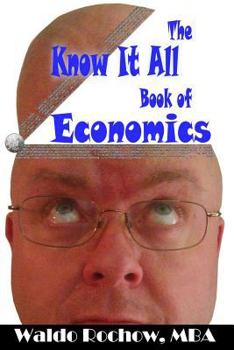 Paperback The Know It All Book of Economics Book