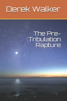 Paperback The Pre-Tribulation Rapture Book