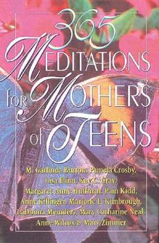 Paperback 365 Meditations for Mothers of Teens Book