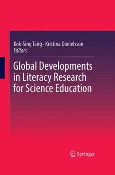 Hardcover Global Developments in Literacy Research for Science Education Book