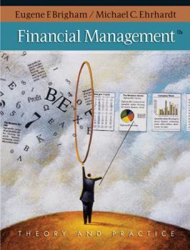 Hardcover Financial Management: Theory & Practice [With Access Card] Book