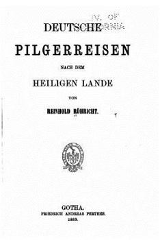 Paperback Deutsche Pilgerreisen Nach Dem Heiligen Lande [German] Book