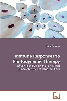 Paperback Immune Responses to Photodynamic Therapy Book