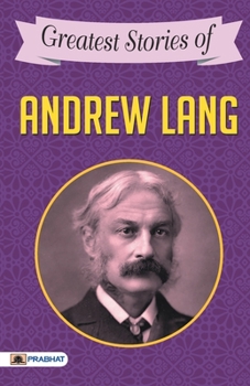 Paperback Greatest Stories of Andrew Lang Book