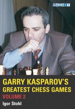 Hardcover Garry Kasparov's Greatest Chess Games volume 2 Book