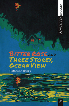 Paperback Bitter Rose and Three Storey, Ocean View Book
