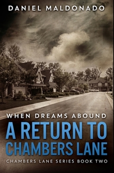 When Dreams Abound: Large Print Edition - Book #2 of the Chambers Lane