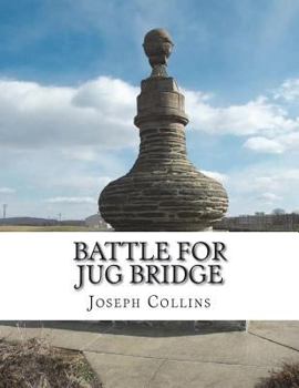 Paperback Battle For Jug Bridge Book