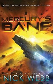 Paperback Mercury's Bane: Book One of the Earth Dawning Series Book
