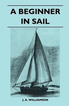 Paperback A Beginner in Sail Book