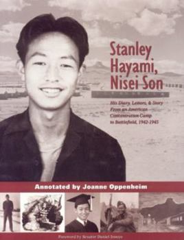 Paperback Stanley Hayami, Nisei Son: His Diary, Letters, and Story from an American Concentration Camp to Battlefield, 1942-1945 Book