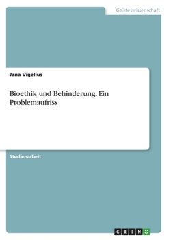 Paperback Bioethik und Behinderung. Ein Problemaufriss [German] Book