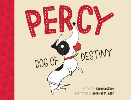 Hardcover Percy, Dog of Destiny Book