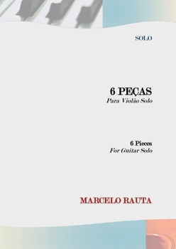 Paperback 6 Peças Para Violão Solo [Portuguese] Book