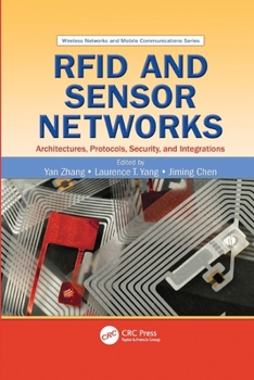 Paperback RFID and Sensor Networks: Architectures, Protocols, Security, and Integrations Book