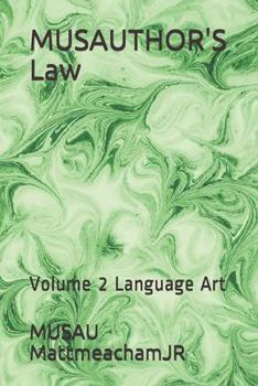 Paperback MUSAUTHOR'S Law: Volume 2 Language Art Book
