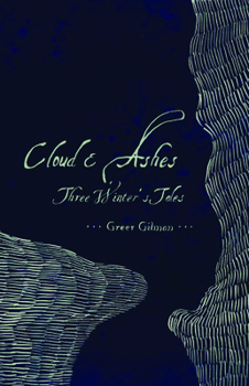 Paperback Cloud & Ashes: Three Winter's Tales Book