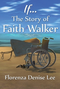 Paperback If... The Story of Faith Walker Book