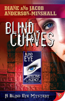 Blind Curves (Blind Eye Mystery 1) - Book #1 of the Blind Eye