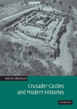 Hardcover Crusader Castles and Modern Histories Book