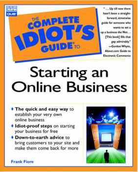 Paperback The Complete Idiot's Guide to Successfully Putting Your Business Online Book