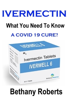 Paperback Ivermectin. A Cure For Covid 19?: Covid 19. Book