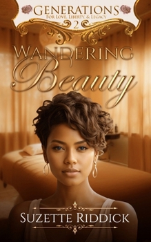 Paperback Wandering Beauty: Generations Series - Book 2 Book