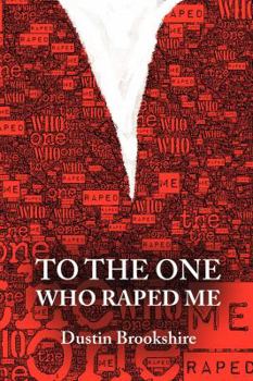 Paperback To the One Who Raped Me Book
