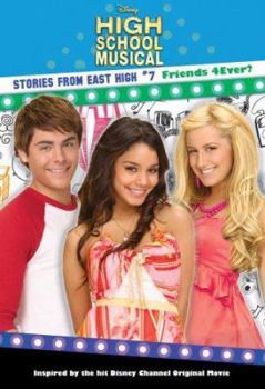 Paperback Disney High School Musical: Stories from East High Friends 4ever? Book