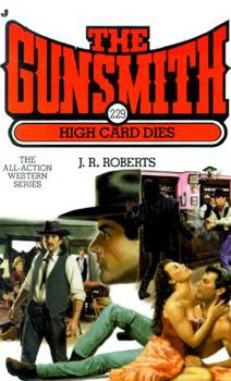 Mass Market Paperback Gunsmith 229: High Card Dies Book