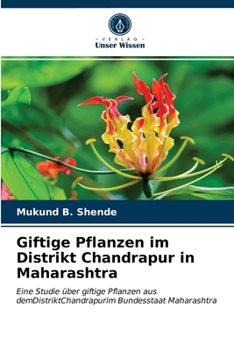 Paperback Giftige Pflanzen im Distrikt Chandrapur in Maharashtra [German] Book