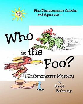 Paperback Who is the Foo?: a Grabmonsters Mystery Book