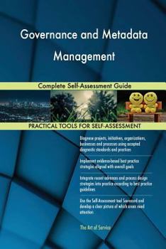 Paperback Governance and Metadata Management Complete Self-Assessment Guide Book