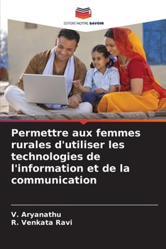 Paperback Permettre aux femmes rurales d'utiliser les technologies de l'information et de la communication [French] Book