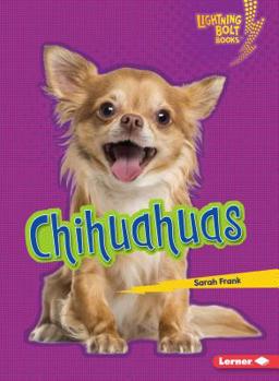 Chihuahuas - Book  of the Who's a Good Dog?