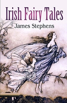 Paperback Irish Fairy Tales Illustrated Book