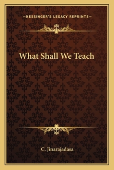 Paperback What Shall We Teach Book