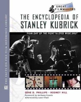 Hardcover Encyclopedia of Stanley Kubrick: From Day of the Fight to Eyes Wide Shut Book