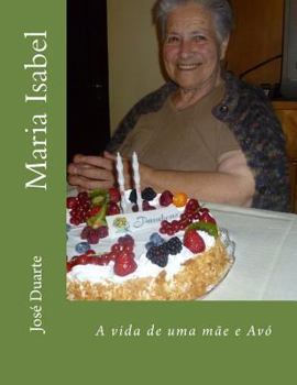 Paperback Maria Isabel: A vida de uma mãe e Avó [Portuguese] Book