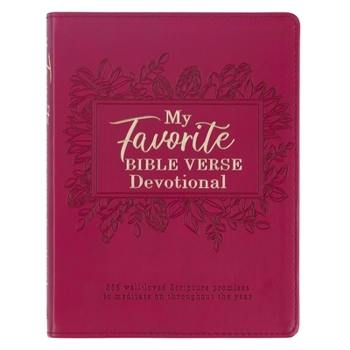 Imitation Leather My Favorite Bible Verse - Daily Devotional for Women - 366 Well-Loved Scripture Promises to Meditate on Throughout the Year, Imperial Red Faux Leather Book