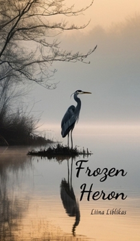 Hardcover Frozen Heron Book