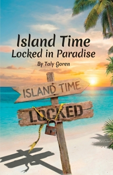 Paperback Island Time: Locked in Paradise Book