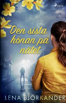 Paperback Den sista hönan på nätet [Swedish] Book