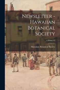 Paperback Newsletter - Hawaiian Botanical Society; v.39: no.1-2 Book